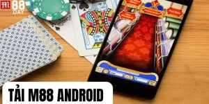 Tải M88 Android - Hướng Dẫn Chi Tiết Từ A-Z Cho Bạn